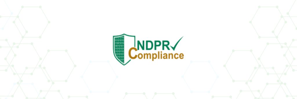 Understanding NDPR Compliance in Nigeria: What Every Business Must Know Before Collecting Customer Data